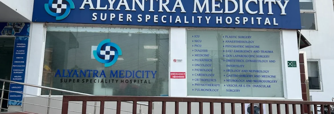 Alyantra Medicity Super Speciality Hospital