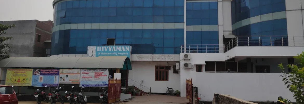 Divyaman multispeciality Hospital-Best Gynecologist/Knee Transplant/Hip Replacement/Modular OT in Gorakhpur