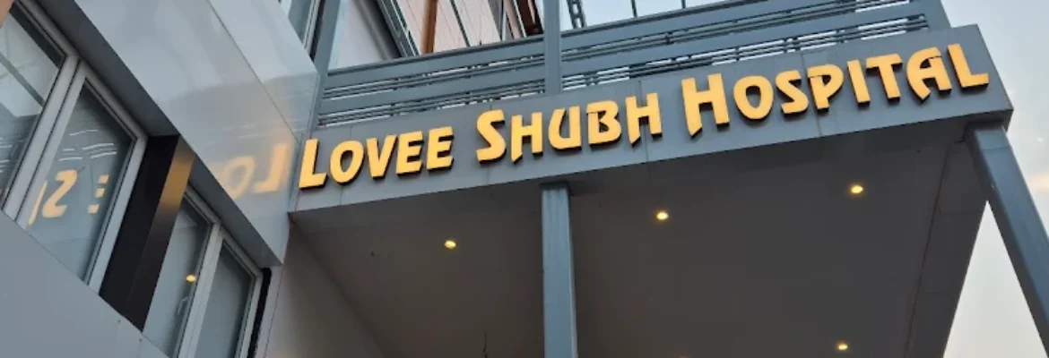 Lovee Shubh Hospital