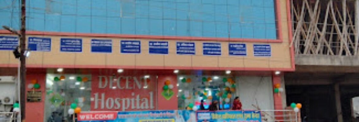 Decent Hospital Gorakhpur
